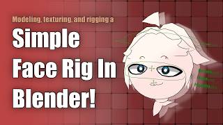How To Make A Simple Face Rig In Blender!