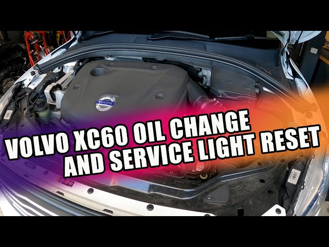 Volvo XC60 Oil and Filter Change and Service Warning Reset - YouTube