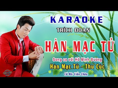 Karaoke trích đoạn - HÀN MẠC TỬ | Thu Cúc | Hát với Hồ Minh Đương