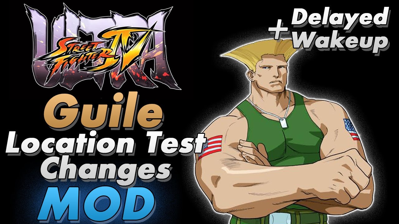 Guile | USF4 Japan Location Test Changes Mod - Downloadable