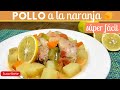 Pollo a la naranja | Cocina de Addy