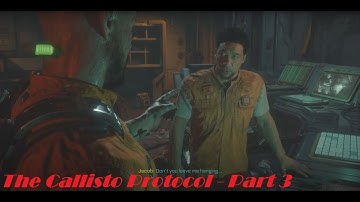 The Callisto Protocol / Maximum Security / No Commentary // Part 3