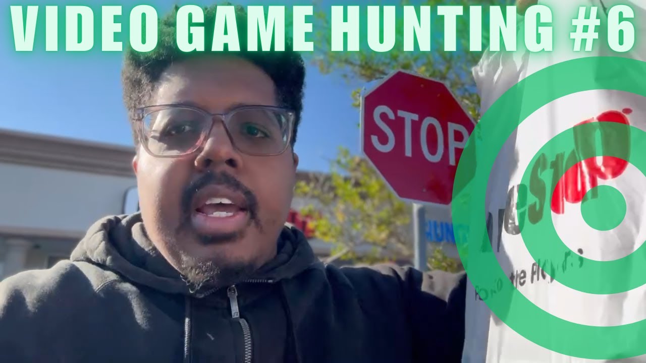 Video Game Hunting #6 - Hittin' Up All the Stops