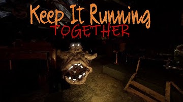 Keep It Running: Together - Official Beta Gameplay Trailer 1