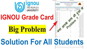 😮Big Problem in IGNOU Grade Card | Solution for All Students | A Must Watch