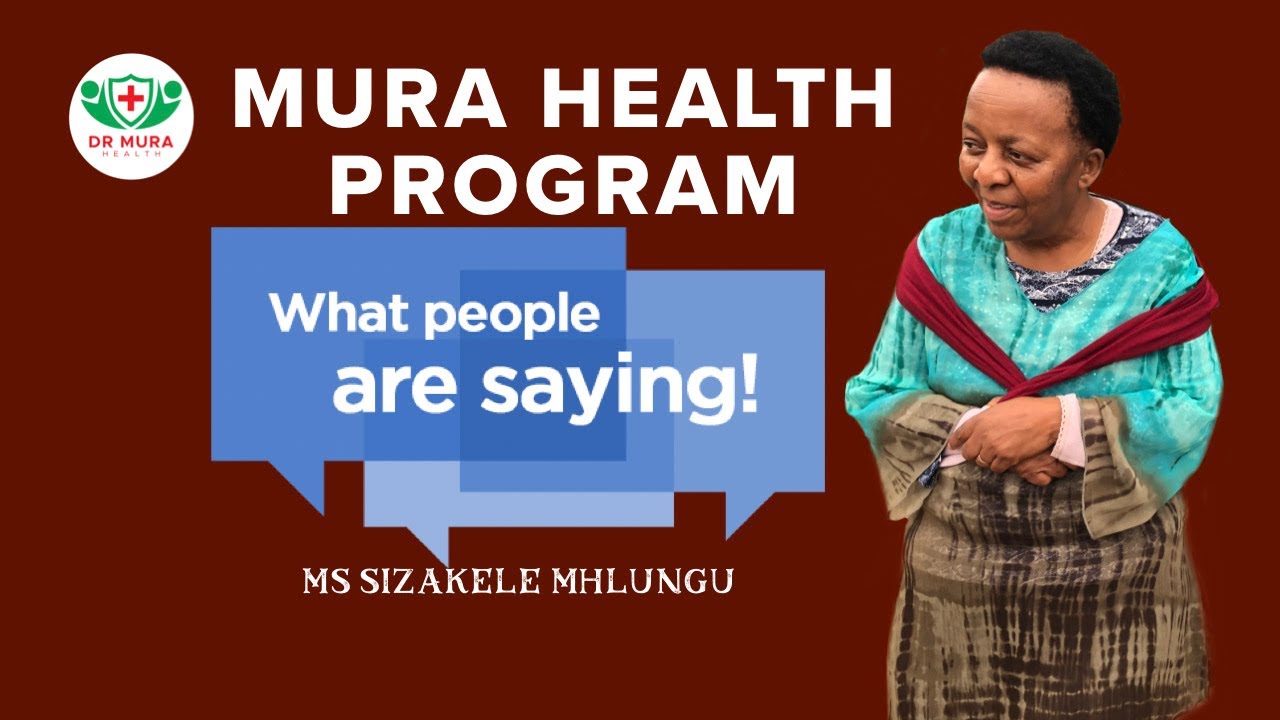 Dr Mura Health Testimonies:Ms Sizakele Mhlungu