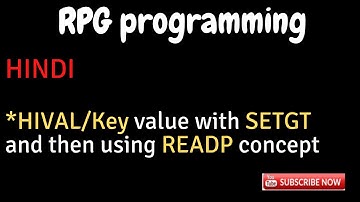 IBM i, AS400 Tutorial, iSeries, System i - *HIVAL/Key value with SETGT and then using READP concept