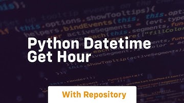 python datetime get hour