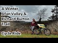 A winter afan valley and the richard burton trail cycle ride