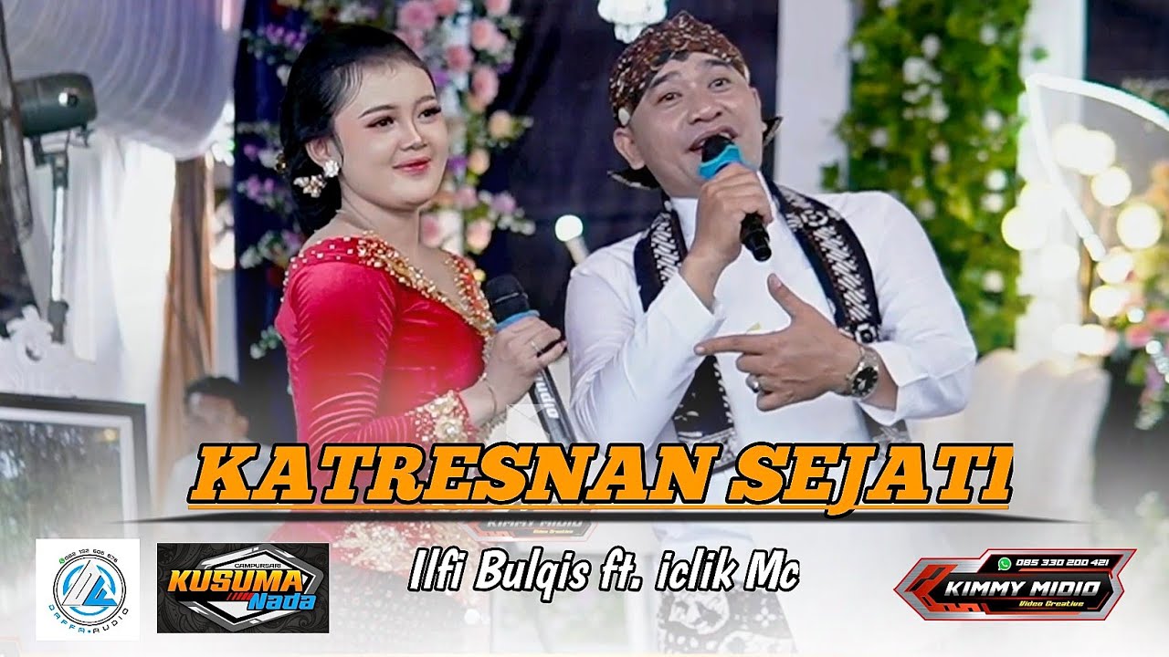 KATRESNAN SEJATI || ILFI BULQIS FT. ICLIK MC
