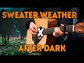 Sweater Weather X After Dark | Guitar Acoustic