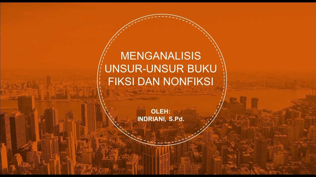 Mengenal Unsur Unsur Buku Fiksi Dan Nonfiksi Youtube