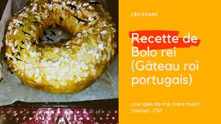 Recettes Portugaises traditionnelles: Bolo-Rei (Gâteau des Rois