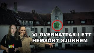 Övernattar i ett hemsökt sjukhem | Aldrig varit så rädda!