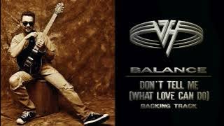 Van Halen - Don't Tell Me ( What Love Can Do ) - Guitar Backing Track with Vocals