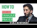 HOW TO PERFORM TAHAJJUD PRAYER I NIGHT PRAYER ISLAM I Islamic talks 2020 I Nouman Ali Khan new