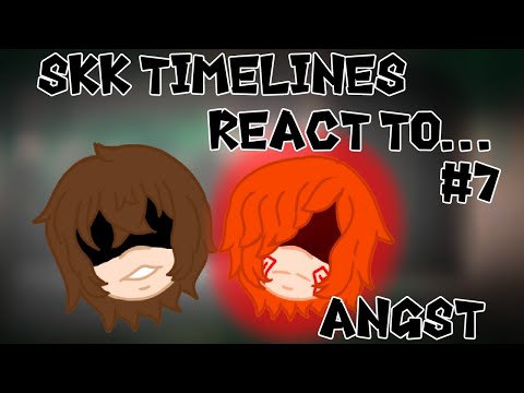 Soukoku Timelines React to...|BSD|#7|SKK|Angst|Fluff|Uncanon?|Read Desc|