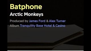 Arctic Monkeys Batphone Lyrics