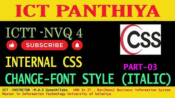 CSS | INTERNAL CSS IN SINHALA | PART 03 | ITALIC  THE TEXT | ICT PANTHIYA