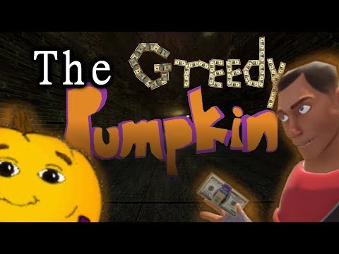 The Greedy Pumpkin
