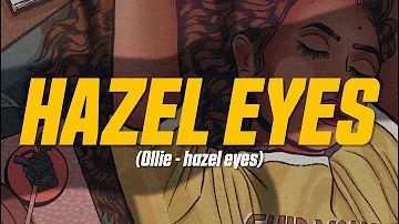 Ollie - hazel eyes (Lyric Video)