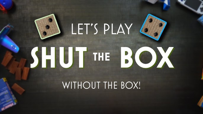 How To Play - SHUT THE BOX 