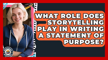 What Role Does Storytelling Play in Writing a Statement of Purpose? | Grad School Mindset News