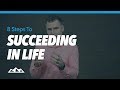 8 Steps To Succeeding In Life