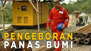 Kali ini kita akan melihat tempat pengeboran panas bumi | JELAJAH