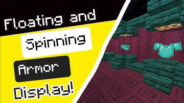 Minecraft: Floating and Spinning Armor Display [No Mod or Add-on]