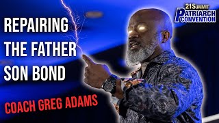 Coach Greg Adams — Repairing the Father-Son Bond  [Full Speech]