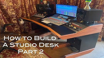 How to Build a Studio Desk for Music Production Part 2