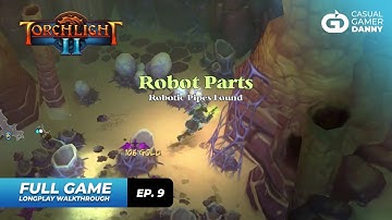 Torchlight II - Longplay Walkthrough - (Episode 9/17) - All Quests Completed - No Commentary