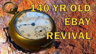 eBay Revival! 1800s Antique Pocket Watch Restoration