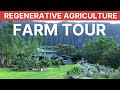 Regenerative Agriculture and Permaculture Garden Tour | Sustainable Farming