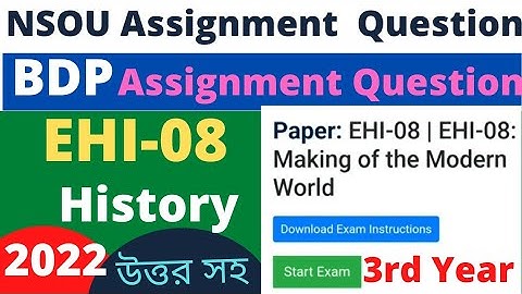 NSOU BDP EHI 8 Assignment Question 2022 / History Paper -08 / EHI-08 / 3rd Year