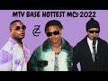 MTV Base Hottest MCs•2022