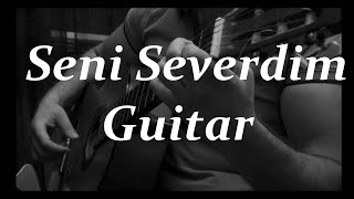 Seni Severdim - Guitar Resimi