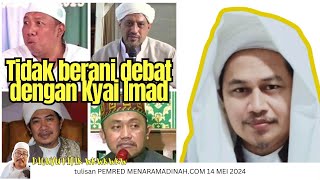 GUS QOYYUM DKK TIDAK BERANI DEBAT DG KYAI IMAD | NASAB HABIB | PEMRED MENARAMADINAH COM 14 MEI 2024