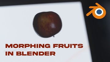 How to Morph fruits in Blender
