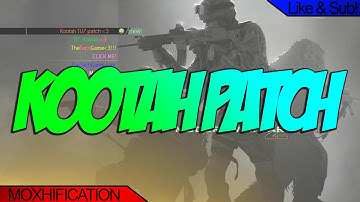 Old School Mods: MW2 TU6 Kootah Patch | +Download