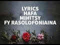 Lyrics HAFA MIHITSY | REKO Fy RASOLOFONIAINA