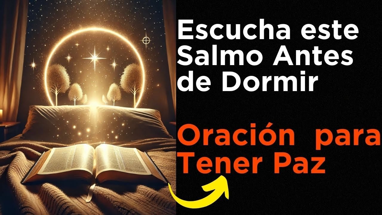🔴Escucha este Salmo Antes de Dormir 🛌 | Oración Poderosa para Paz y ...