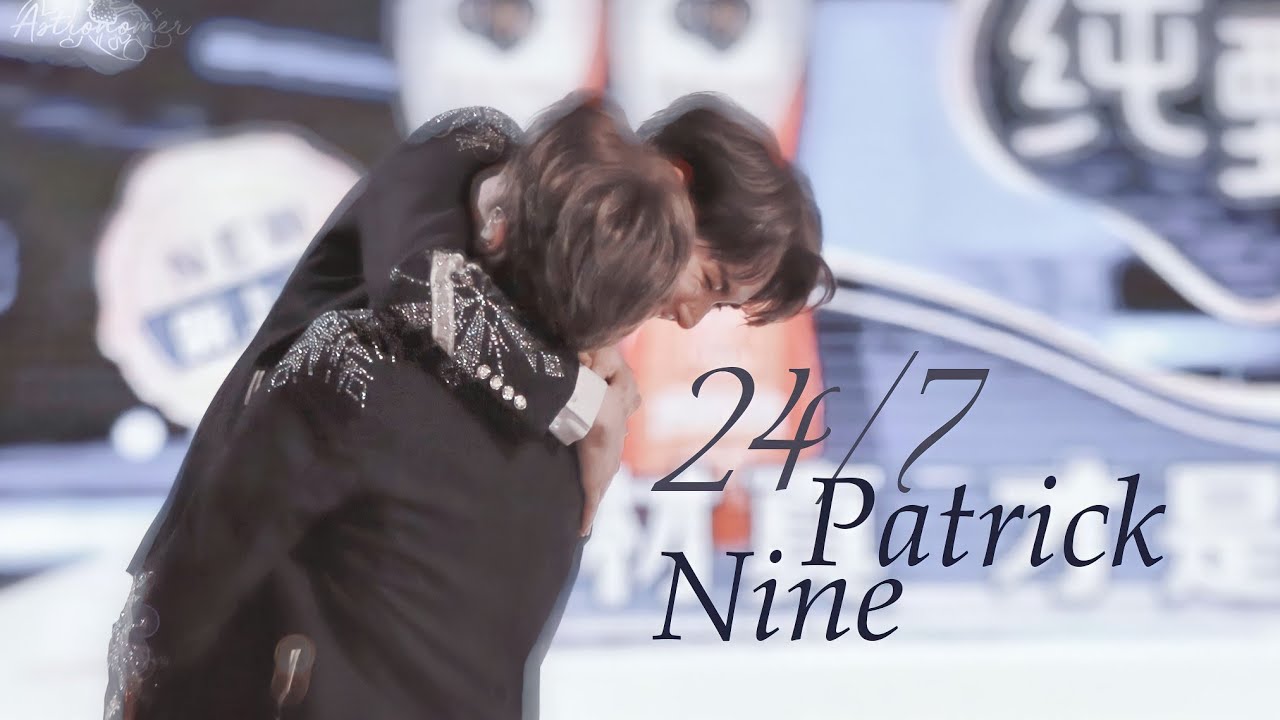 [OPV] Patrick & Nine INTO1 | 24/7=Heaven - BTS #Patrick #Nine #แพทนาย #Patnine