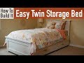 How to build an Easy Twin Bed with Storage