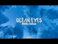 Ocean Eyes - Billie Eilish (Lyrics)