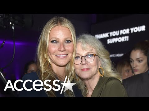 Gwyneth Paltrow Praises Mom Blythe Danner After 'Scary' Cancer Battle