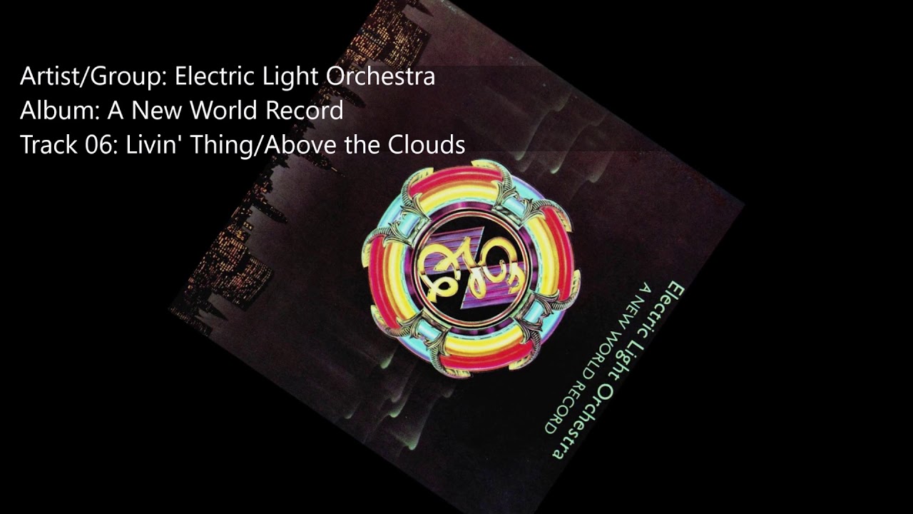 Electric Light Orchestra A New World Record 06 Livin' Thing/Above