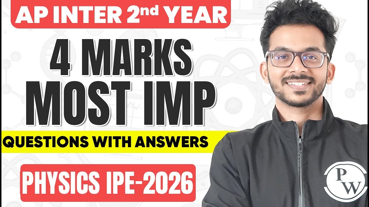 AP Inter 2nd Year Physics 4 Marks Important Questions One Shot | All SAQs with Answers | IPE 2026