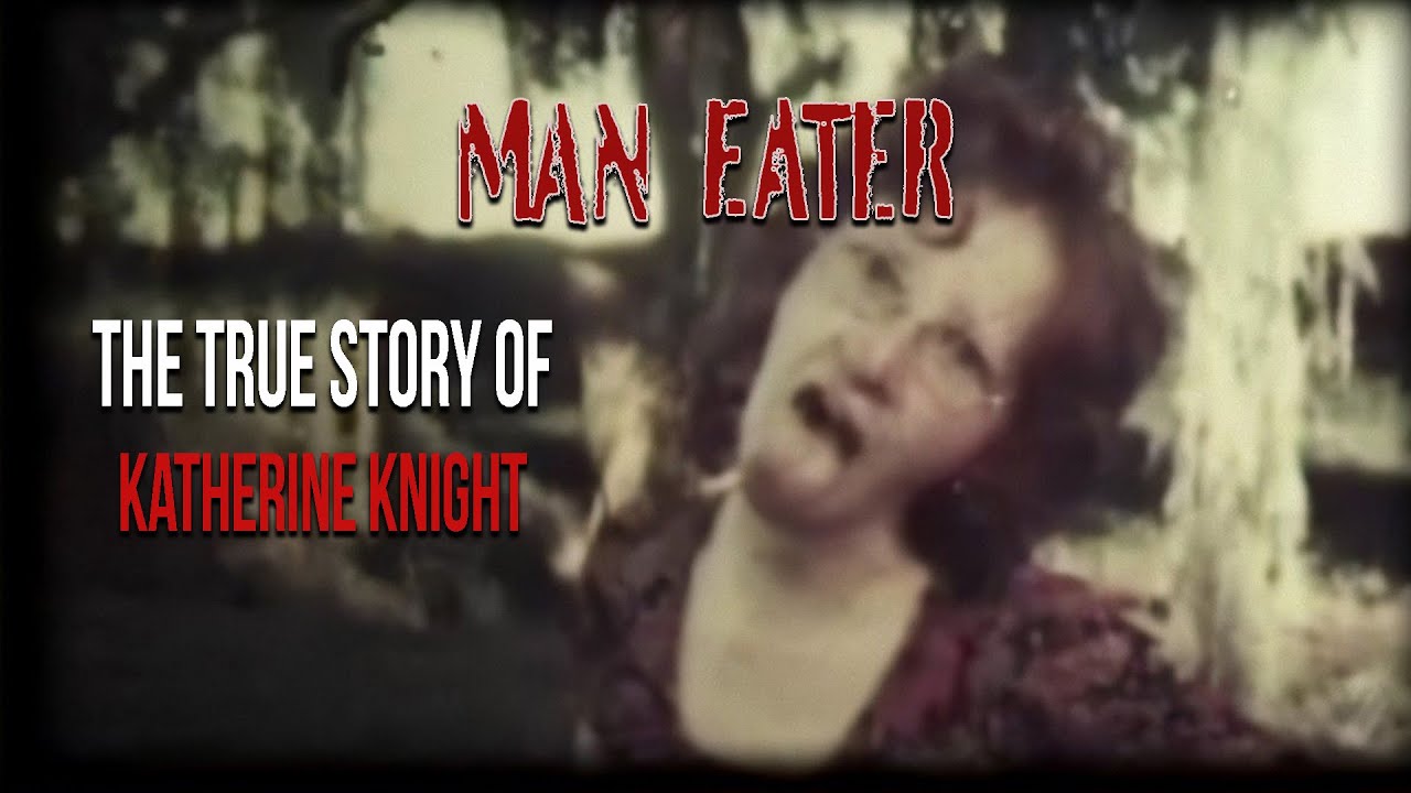 Man Eater: The True Story of Katherine Knight